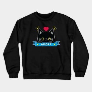 Adopt A Black Cat Crewneck Sweatshirt